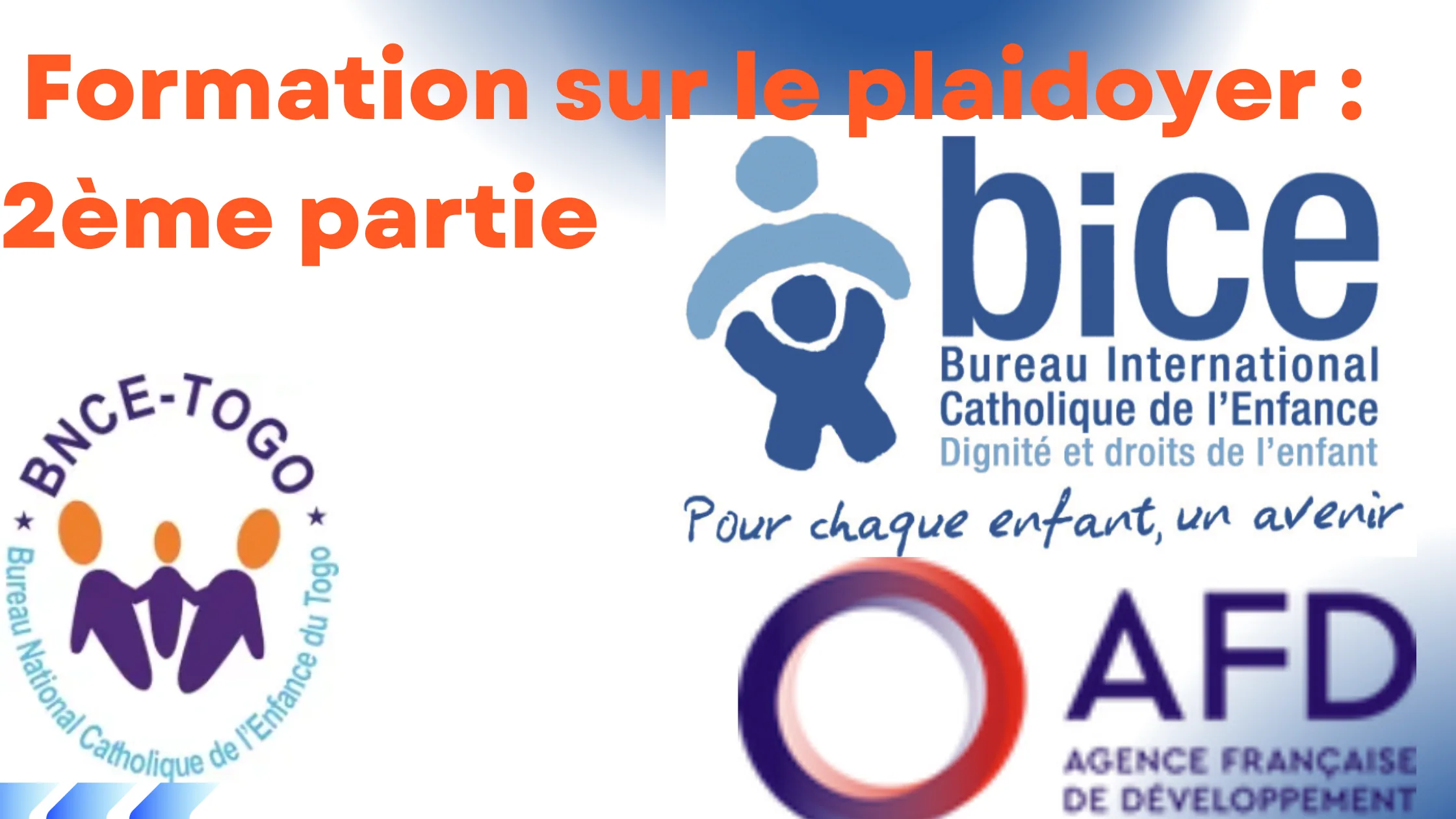 Les prérequis du plaidoyer : seconde phase